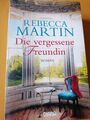 Die vergessene Freundin von Rebecca Martin (2019, Taschenbuch)