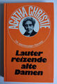 Agatha Christie - Lauter reizende alte Damen - Gebundene Ausgabe