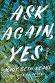 Ask Again, Yes: A Novel von Keane, Mary Beth | Buch | Zustand akzeptabel