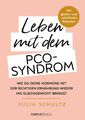 Leben mit dem PCO-Syndrom | Julia Schultz | Deutsch | Taschenbuch | 272 S.