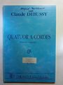 Quatuor a Cordes, Edition originale. Debussy, Claude: