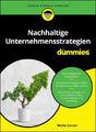 Nachhaltige Unternehmensstrategien für Dummies|Meike Lerner|Broschiertes Buch