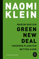 Warum nur ein Green New Deal unseren Planeten retten kann UNGELESEN