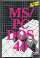 MS / PC DOS 4.0 . Gerhard Franken . bhv 1988
