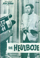 Illustrierte Film Bühne Nr. 6931 Die Heulboje (04 Seiten)