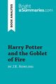 Bright Summaries | Harry Potter and the Goblet of Fire by J.K. Rowling (Book...