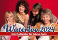 Kalender Waterloo 2024 Der Kalender für Abba-Fans | DANCING QUEEN GIMME! MONEY