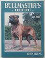 Bullmastiffs heute. Pratt, Lyn: