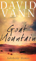 Goat Mountain. von David Vann ---- gebunden