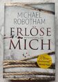 Erlöse mich Psychothriller von Robotham, Michael