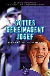 Gottes Geheimagent Josef: Alles läuft nach Plan | Buch | Zustand gutGeld sparen & nachhaltig shoppen!