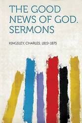 Die gute Nachricht von Gott Predigten, Kingsley Charles 181
