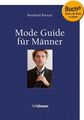 Mode Guide für Männer (Buch + E-Book) Bernhard, Roetzel: