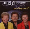 Flippers Kein Weg zu weit (2007) [CD]