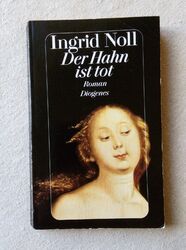 Ingrid Noll: Der Hahn ist tot / Psycho-Krimi Taschenbuch