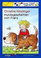 Hundegeschichten vom Franz von Christine Nöstlinger | Buch | Zustand gut