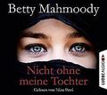 Nicht ohne meine Tochter von Mahmoody, Betty | Buch | Zustand gut