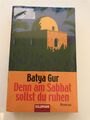 Denn am Sabbat sollst du ruhen. von Batya Gur | Buch | Zustand: gut