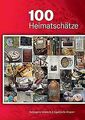 100 Heimatschätze – Verborgene Einblicke in bayerische M... | Buch | Zustand gut