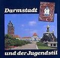 Darmstadt und der Jugendstil | Buch | Zustand sehr gut