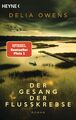 Delia Owens ~ Der Gesang der Flusskrebse: Roman - Der Nummer 1 ... 9783453424012