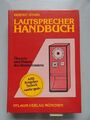 Lautsprecher-Handbuch : Theorie u. Praxis d. Boxenbauens -- 157 Abbildungen - 68