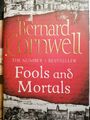 Fools and Mortals von Bernard Cornwell (2018, Taschenbuch)