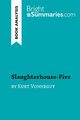 Slaughterhouse-Five by Kurt Vonnegut (Book Analysis) Bright Summaries Buch 2019