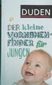 Duden Der kleine Vornamenfinder für Jungen , Kohlheim (2014, Gebundene Ausgabe)