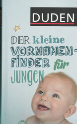 Duden Der kleine Vornamenfinder für Jungen , Kohlheim (2014, Gebundene Ausgabe)