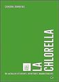 La Chlorella - Une microalgue détoxifiante, antioxy... | Buch | Zustand sehr gut