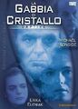 La Gabbia di Cristallo - Captive - DVD D013017