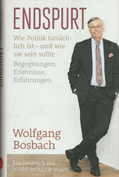 Endspurt von Wolfgang Bosbach (2016, Gebundene Ausgabe) neuwertig