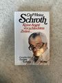 Keine Angst vor schlechten Zeiten. Geschichte meines Lebens. Carl-Heinz Schroth