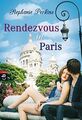 Rendezvous in Paris - Stephanie Perkins - Taschenbuch