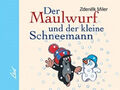 Der Maulwurf und der kleine Schneemann (Mini)|Zdenek Miler; Hana Doskocilová