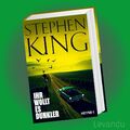 IHR WOLLT ES DUNKLER | STEPHEN KING | 12 neue Storys vom Bestseller-Autor - Buch