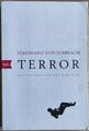 Terror von Ferdinand von Schirach (2016, Taschenbuch)