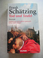 Tod und Teufel von Frank Schätzing (2003, Taschenbuch) guter Zustand