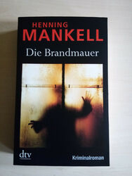 Die Brandmauer - Mankell  Henning.