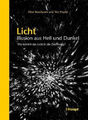 Licht: Illusion aus Hell und Dunkel|Peter Boerboom; Tim Proetel|Deutsch