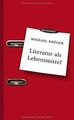 Literatur als Lebensmittel von Krüger, Michael | Buch | Zustand gut