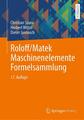 Christian Spura Roloff/Matek Maschinenelemente Formelsammlung