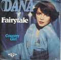 Fairytale - Dana - Single 7" Vinyl 155/20