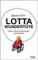 Lotta Wundertüte: Unser Leben mit Bobbycar und Roll... | Buch | Zustand sehr gut