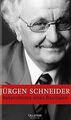 Bekenntnisse eines Baulöwen von Schneider, Jürgen | Buch | Zustand gut