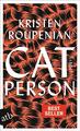 Cat Person | Kristen Roupenian | 2020 | deutsch | You Know You Want This