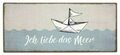 Metallschild im Vintage Look Schild 30,5 x 13 cm Ich liebe das Meer La Vida