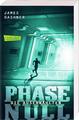 James Dashner | Die Auserwählten - Phase Null | Taschenbuch | Deutsch (2020)