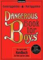 Dangerous Book for Boys: Das einzig wahre Handbuch für V... | Buch | Zustand gut